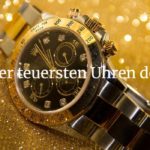 teuersten Uhr der Welt