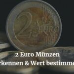 2 Euro Münzen Wert erkennen