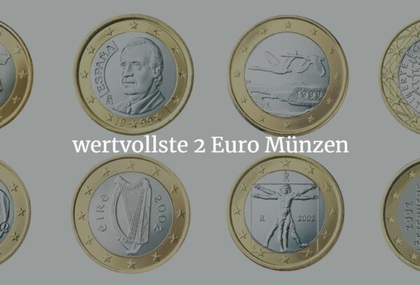 Wie Wertvoll Ist Die 2 Euro Münze Mit Dem Strichmännchen wertvolle 2 Euro Münzen erkennen und Wert bestimmen