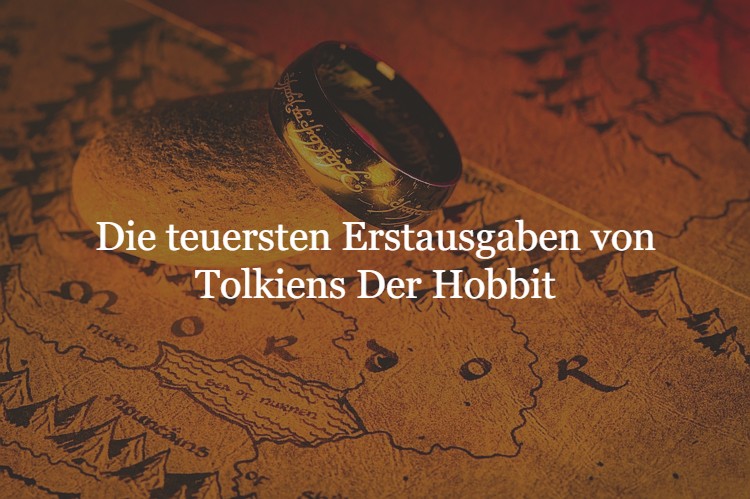 teuerste Erstausgabe Tolkien Der Hobbit