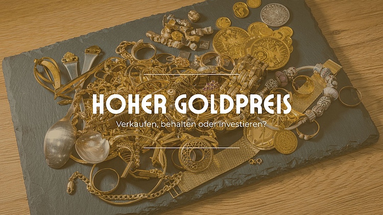 hoher Goldpreis verkaufen behalten investieren